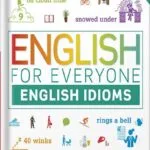 خرید و دانلود نسخه کامل کتاب English for Everyone: English Idioms by DK PDF