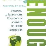 خرید و دانلود نسخه کامل کتاب Enough Is Enough: Building a Sustainable Economy in a World of Finite Resources