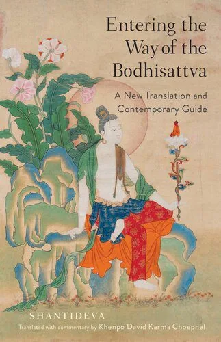 خرید و دانلود نسخه کامل کتاب Entering the Way of the Bodhisattva: A New Translation and Contemporary Guide_68e12bfdbe591.jpeg خرید و دانلود نسخه کامل کتاب Entering the Way of the Bodhisattva: A New Translation and Contemporary Guide