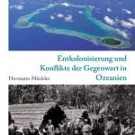 خرید و دانلود نسخه کامل کتاب Entkolonisierung und Konflikte der Gegenwart in Ozeanien