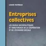 خرید و دانلود نسخه کامل کتاب Entreprises collectives : Les enjeux sociopolitiques et territoriaux de la cooperation et de l’economie sociale