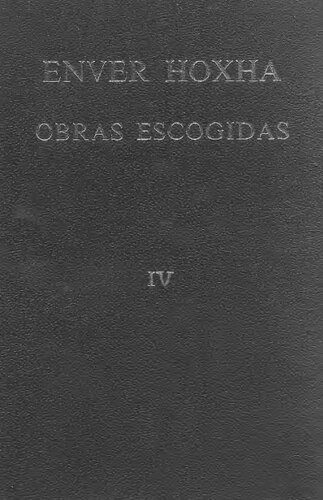 خرید و دانلود نسخه کامل کتاب Enver Hoxha. Obras escogidas_68e7cdd761488.jpeg خرید و دانلود نسخه کامل کتاب Enver Hoxha. Obras escogidas