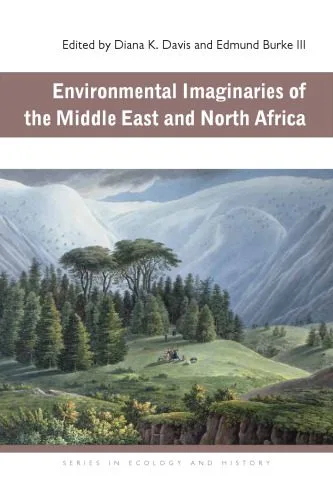 خرید و دانلود نسخه کامل کتاب Environmental Imaginaries of the Middle East and North Africa_68f9766235585.jpeg خرید و دانلود نسخه کامل کتاب Environmental Imaginaries of the Middle East and North Africa