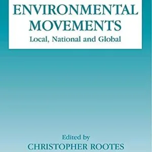 خرید و دانلود نسخه کامل کتاب Environmental Movements: Local, National and Global