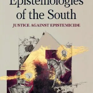 خرید و دانلود نسخه کامل کتاب Epistemologies Of The South : Justice Against Epistemicide