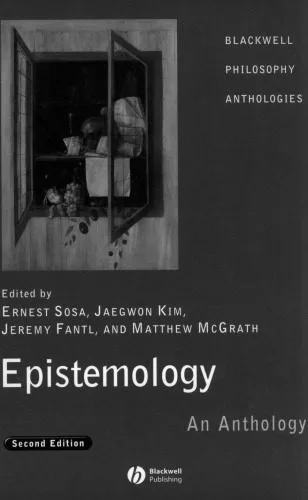 خرید و دانلود نسخه کامل کتاب Epistemology: An Anthology, 2nd edition (Blackwell Philosophy Anthologies)_68fda06b50189.jpeg خرید و دانلود نسخه کامل کتاب Epistemology: An Anthology, 2nd edition (Blackwell Philosophy Anthologies)