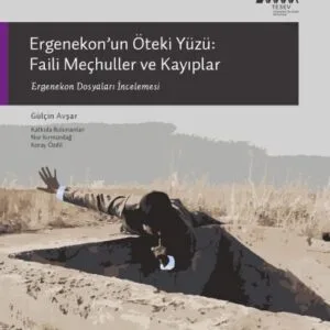 خرید و دانلود نسخه کامل کتاب Ergenekonun Öteki Yüzü – Faili Meçhuller ve Kayıplar