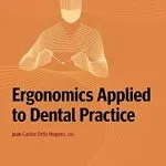 خرید و دانلود نسخه کامل کتاب Ergonomics Applied to Dental Practice