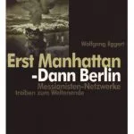 خرید و دانلود نسخه کامل کتاب Erst Manhattan – Dann Berlin: Messianisten-Netzwerke treiben zum Weltenende
