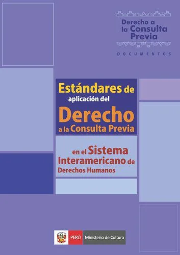 خرید و دانلود نسخه کامل کتاب Estándares de aplicación del derecho a la consulta previa en el sistema interamericano de derechos humanos_69176c09171de.jpeg خرید و دانلود نسخه کامل کتاب Estándares de aplicación del derecho a la consulta previa en el sistema interamericano de derechos humanos