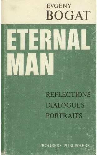 خرید و دانلود نسخه کامل کتاب Eternal Man: Reflections, Dialogues, Portraits_69066ff989a15.jpeg خرید و دانلود نسخه کامل کتاب Eternal Man: Reflections, Dialogues, Portraits