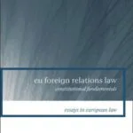 خرید و دانلود نسخه کامل کتاب EU Foreign Relations Law: Constitutional Fundamentals