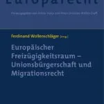 خرید و دانلود نسخه کامل کتاب Europäischer Freizügigkeitsraum – Unionsbürgerschaft und Migrationsrecht