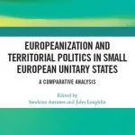 خرید و دانلود نسخه کامل کتاب Europeanization and Territorial Politics in Small European Unitary States: A Comparative Analysis