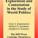 خرید و دانلود نسخه کامل کتاب Exploration and Contestation in the Study of World Politics