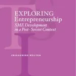 خرید و دانلود نسخه کامل کتاب Exploring Entrepreneurship and SME Development in a Post Soviet Context