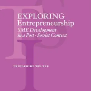 خرید و دانلود نسخه کامل کتاب Exploring Entrepreneurship and SME Development in a Post Soviet Context