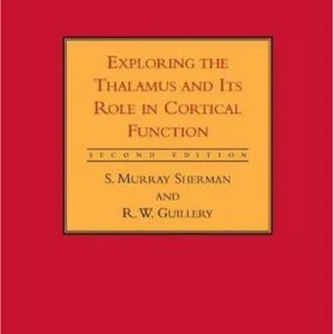 خرید و دانلود نسخه کامل کتاب Exploring the Thalamus and Its Role in Cortical Function, Second Edition