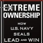 خرید و دانلود نسخه کامل کتاب Extreme Ownership How U.S. Navy SEALs Lead and Win by Jocko Willink, Leif Babin