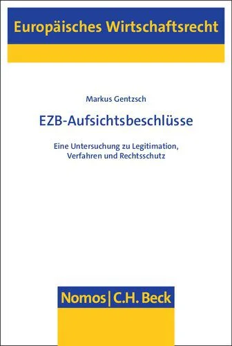 خرید و دانلود نسخه کامل کتاب EZB-Aufsichtsbeschlüsse: Eine Untersuchung zu Legitimation, Verfahren und Rechtsschutz_690920b58a2c6.jpeg خرید و دانلود نسخه کامل کتاب EZB-Aufsichtsbeschlüsse: Eine Untersuchung zu Legitimation, Verfahren und Rechtsschutz