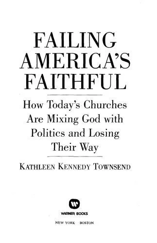 خرید و دانلود نسخه کامل کتاب Failing America’s Faithful: How Today’s Churches Are Mixing God with Politics and Losing Their Way_68e96516523ae.jpeg خرید و دانلود نسخه کامل کتاب Failing America’s Faithful: How Today’s Churches Are Mixing God with Politics and Losing Their Way