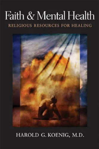 خرید و دانلود نسخه کامل کتاب Faith and Mental Health: Religious Resources for Healing