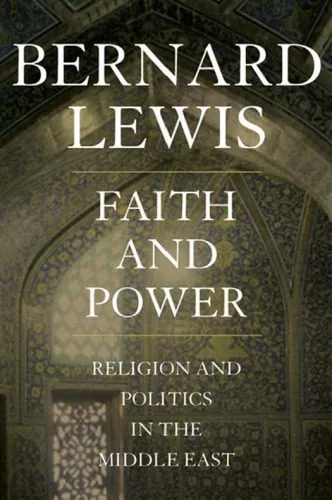 خرید و دانلود نسخه کامل کتاب Faith and Power: Religion and Politics in the Middle East_68ea3ce32f554.jpeg خرید و دانلود نسخه کامل کتاب Faith and Power: Religion and Politics in the Middle East