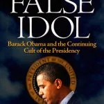 خرید و دانلود نسخه کامل کتاب False Idol: Barack Obama and the Continuing Cult of the Presidency