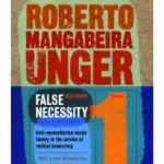خرید و دانلود نسخه کامل کتاب False Necessity: Anti-Necessitarian Social Theory In The Service Of Radical Democracy