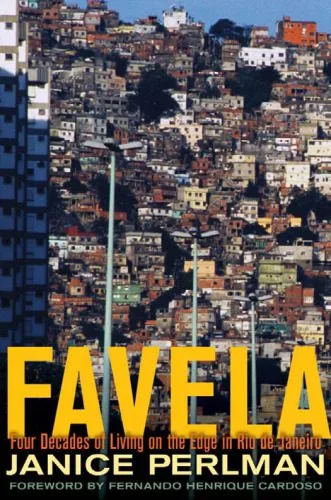 خرید و دانلود نسخه کامل کتاب Favela: Four Decades of Living on the Edge in Rio de Janeiro_68f9a235cd182.jpeg خرید و دانلود نسخه کامل کتاب Favela: Four Decades of Living on the Edge in Rio de Janeiro