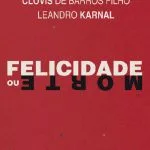 خرید و دانلود نسخه کامل کتاب Felicidade ou morte