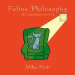 خرید و دانلود نسخه کامل کتاب Feline Philosophy: Life Lessons from Your Cat