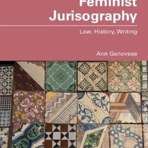 خرید و دانلود نسخه کامل کتاب Feminist Jurisography: Law, History, Writing