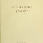 خرید و دانلود نسخه کامل کتاب Fichtes Lehre vom Bild