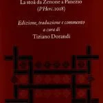 خرید و دانلود نسخه کامل کتاب Filodemo: Storia dei filosofi: La stoà da Zenone a Panezio (PHerc. 1018). Edizione, traduzione e commento