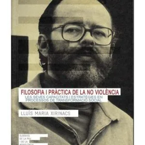 خرید و دانلود نسخه کامل کتاب Filosofia i pràctica de la noviolència com a estratègia per a la transformació social