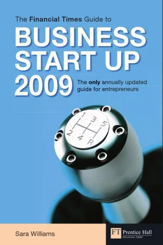خرید و دانلود نسخه کامل کتاب Financial Times Guide to Business Start Up 2009, 22th Edition_68c9e933633f8.jpeg خرید و دانلود نسخه کامل کتاب Financial Times Guide to Business Start Up 2009, 22th Edition