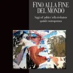خرید و دانلود نسخه کامل کتاب Fino alla fine del mondo. Saggi sul «politico» nella rivoluzione spaziale contemporanea