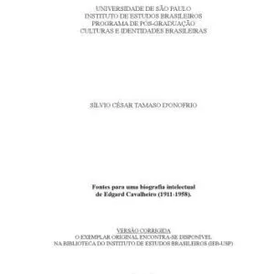 خرید و دانلود نسخه کامل کتاب Fontes para uma biografia intelectual de Edgard Cavalheiro (1911-1958)