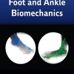 خرید و دانلود نسخه کامل کتاب 
Foot and Ankle Biomechanics