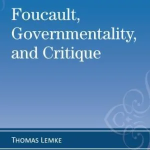 خرید و دانلود نسخه کامل کتاب Foucault, Governmentality, and Critique