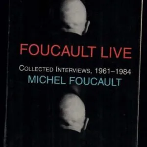 خرید و دانلود نسخه کامل کتاب Foucault Live: Collected Interviews (1961–1984)