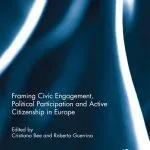 خرید و دانلود نسخه کامل کتاب Framing Civic Engagement, Political Participation and Active Citizenship in Europe