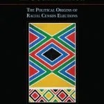 خرید و دانلود نسخه کامل کتاب Framing the Race in South Africa: The Political Origins of Racial-Census Elections