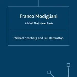 خرید و دانلود نسخه کامل کتاب Franco Modigliani: An Intellectual Biography (Great Thinkers in Economics)