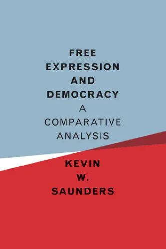 خرید و دانلود نسخه کامل کتاب Free Expression And Democracy: A Comparative Analysis_6919718bb664e.jpeg خرید و دانلود نسخه کامل کتاب Free Expression And Democracy: A Comparative Analysis - تصویر 1