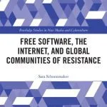 خرید و دانلود نسخه کامل کتاب Free Software, the Internet, and Global Communities of Resistance