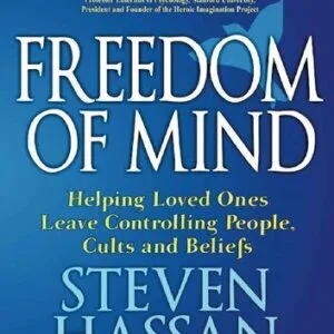 خرید و دانلود نسخه کامل کتاب Freedom of Mind; Helping Loved Ones Leave Controlling People, Cults, and Beliefs