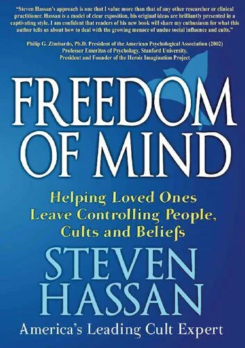 خرید و دانلود نسخه کامل کتاب Freedom of Mind; Helping Loved Ones Leave Controlling People, Cults, and Beliefs_68e8828d56ee6.jpeg خرید و دانلود نسخه کامل کتاب Freedom of Mind; Helping Loved Ones Leave Controlling People, Cults, and Beliefs