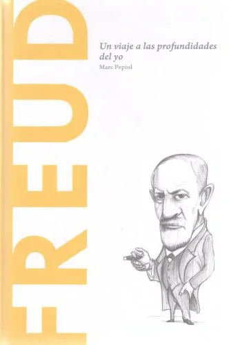 خرید و دانلود نسخه کامل کتاب Freud. Un viaje a las profundidades del Yo_68fcd83f1737c.jpeg خرید و دانلود نسخه کامل کتاب Freud. Un viaje a las profundidades del Yo